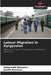 Labour Migration in Kyrgyzstan by Abdurashit Nizamiev, Jamila Usanova