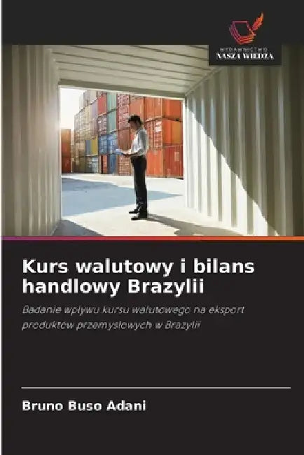 Kurs walutowy i bilans handlowy Brazylii by Bruno Buso Adani