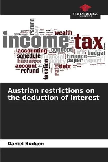 Austrian restrictions on the deduction of interest by Daniel Budgen