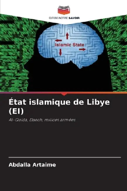État islamique de Libye (EI) by Abdalla Artaime