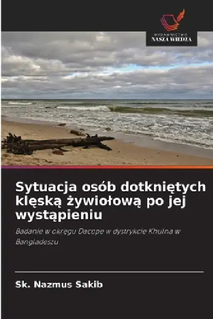 Sytuacja osób dotkniętych klęską żywiolową po jej wystąpieniu by Sk Nazmus Sakib
