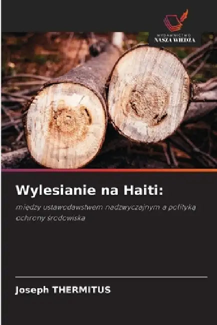 Wylesianie na Haiti by Joseph Thermitus