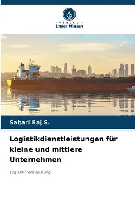 Logistikdienstleistungen für kleine und mittlere Unternehmen by Sabari Raj S