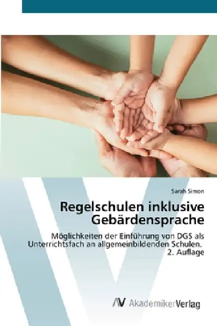 Regelschulen inklusive Gebärdensprache by Sarah Simon