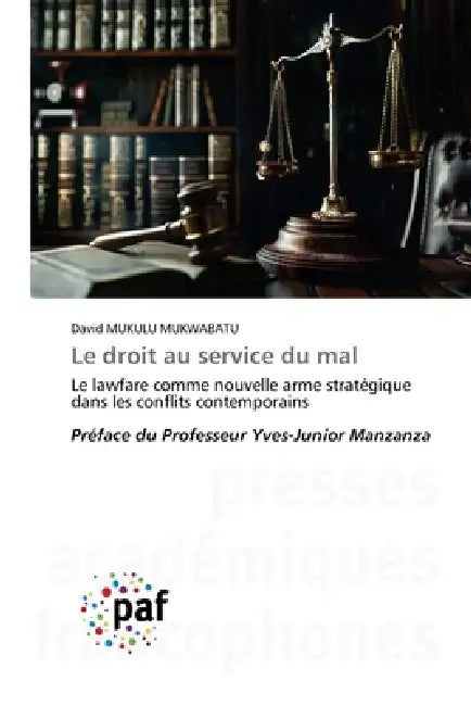 Le droit au service du mal by David Mukulu Mukwabatu