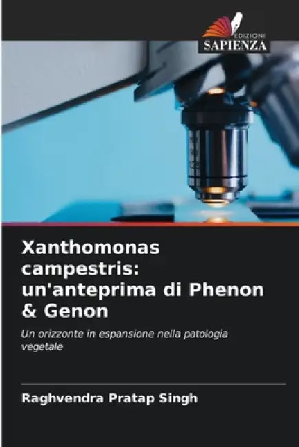Xanthomonas campestris: un'anteprima di Phenon & Genon by Raghvendra Pratap Singh