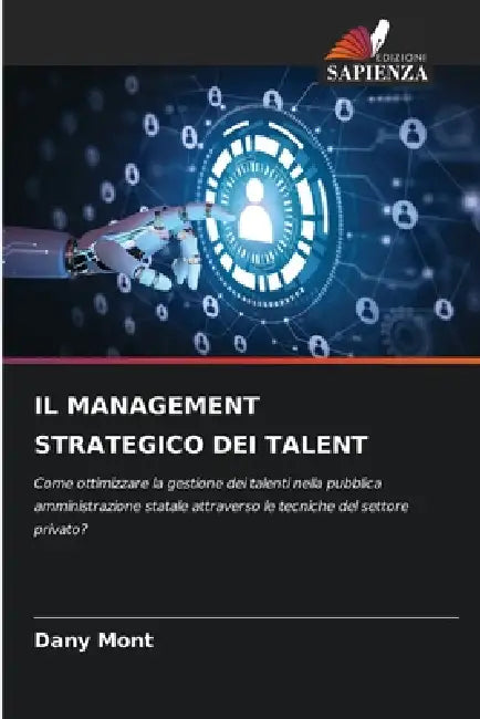 Il Management Strategico Dei Talent by Dany Mont
