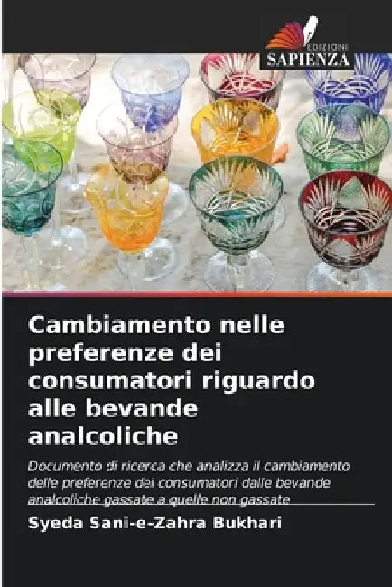 Cambiamento nelle preferenze dei consumatori riguardo alle bevande analcoliche by Syeda Sani-E-Zahra Bukhari