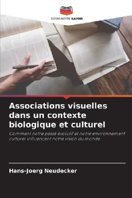 Associations visuelles dans un contexte biologique et culturel by Hans-Joerg Neudecker