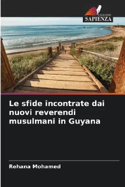 Le sfide incontrate dai nuovi reverendi musulmani in Guyana by Rehana Mohamed