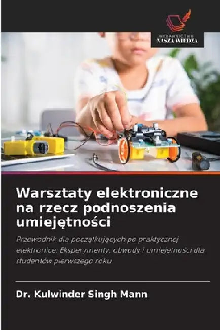 Warsztaty elektroniczne na rzecz podnoszenia umiejętności by Kulwinder Singh Mann