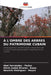 À l'Ombre Des Arbres Du Patrimoine Cubain by Abel Hernandez -. Muñoz, María Isabel Álvarez -. Rojas, Neurelis Rodríguez -. Mayea