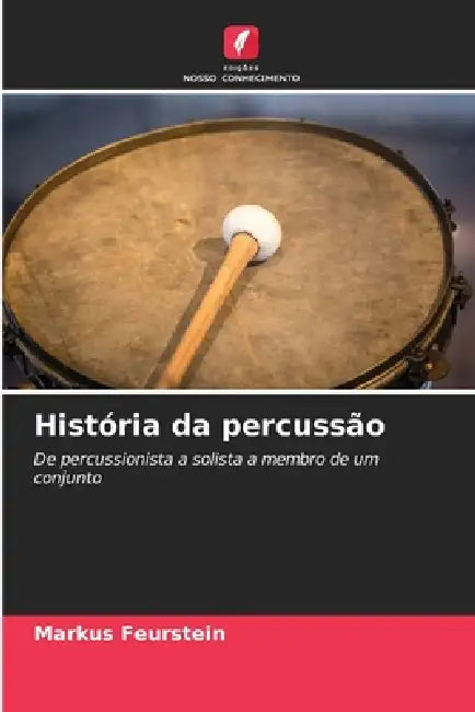 História da percussão by Markus Feurstein
