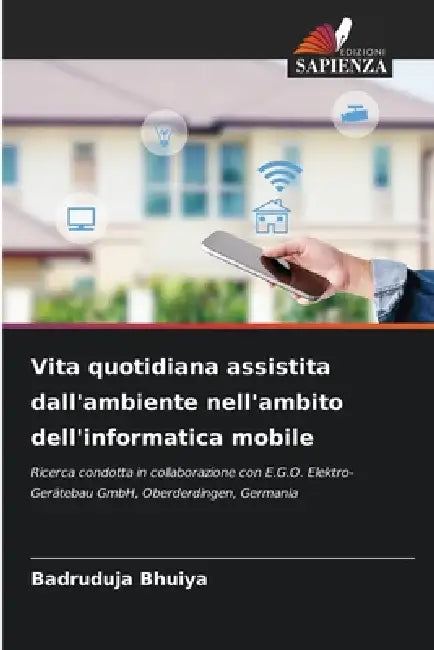 Vita quotidiana assistita dall'ambiente nell'ambito dell'informatica mobile by Badruduja Bhuiya