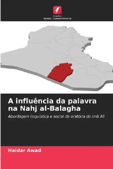 A influência da palavra na Nahj al-Balagha by Haidar Awad