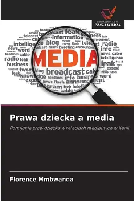 Prawa dziecka a media by Florence Mmbwanga