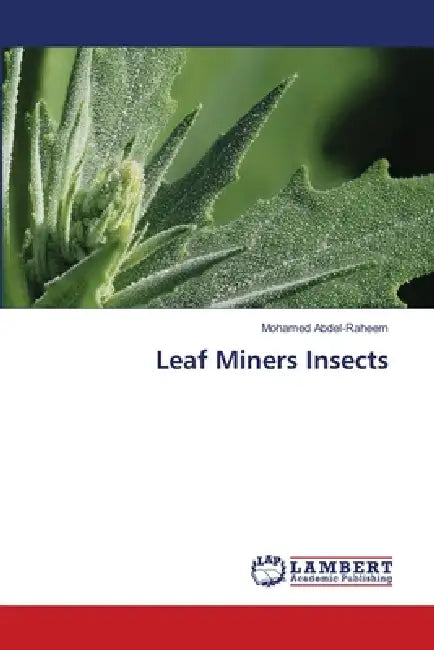 Leaf Miners Insects by Mohamed Abdel-Raheem