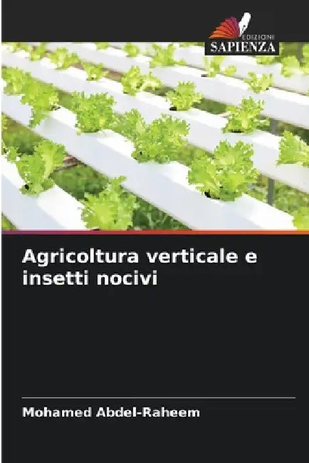 Agricoltura verticale e insetti nocivi by Mohamed Abdel-Raheem