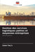 Gestion des services logistiques petites et moyennes entreprises by Sabari Raj S