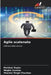 Agile scatenato by Parbhat Gupta, Megha Saxena, Shardul Singh Chauhan
