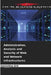 Administration, Analysis and Security of Web and Network Infrastructures by Salahddine Krit