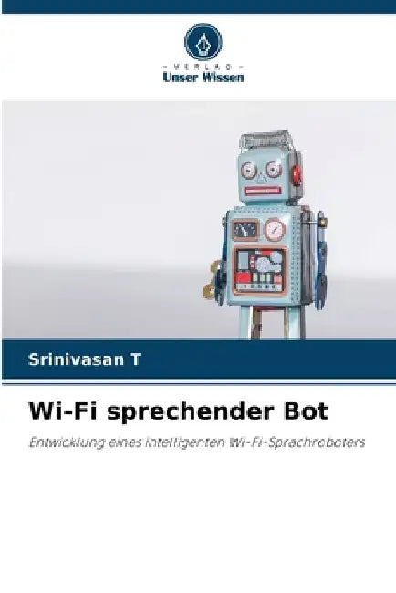 Wi-Fi sprechender Bot by Srinivasan T
