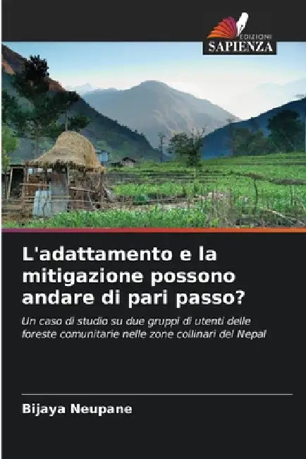 L'adattamento e la mitigazione possono andare di pari passo? by Bijaya Neupane