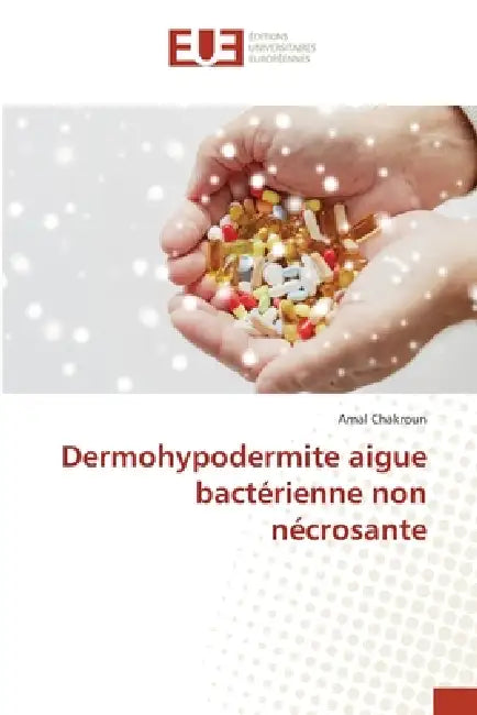 Dermohypodermite aigue bactérienne non nécrosante by Amal Chakroun