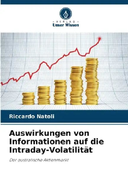 Auswirkungen von Informationen auf die Intraday-Volatilität by Riccardo Natoli
