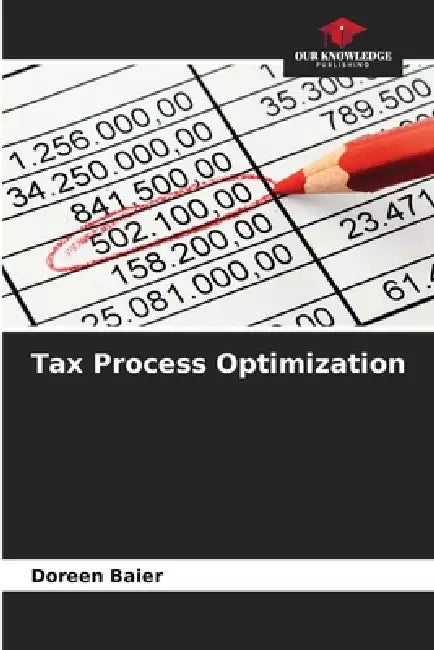 Tax Process Optimization by Doreen Baier