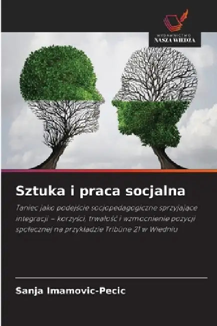 Sztuka i praca socjalna by Sanja Imamovic-Pecic