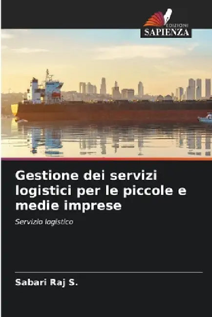 Gestione dei servizi logistici per le piccole e medie imprese by Sabari Raj S