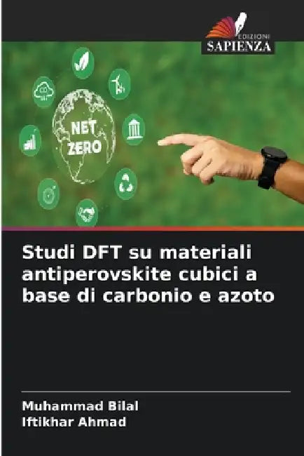 Studi DFT su materiali antiperovskite cubici a base di carbonio e azoto by Muhammad Bilal, Iftikhar Ahmad