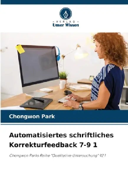 Automatisiertes schriftliches Korrekturfeedback 7-9 1 by Chongwon Park