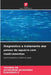 Diagnóstico e tratamento dos peixes de aquário com medicamentos by Yuvaraj Ar, Jayakumar Jayadurka, Elavarasi E