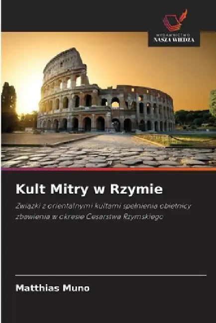 Kult Mitry w Rzymie by Matthias Muno