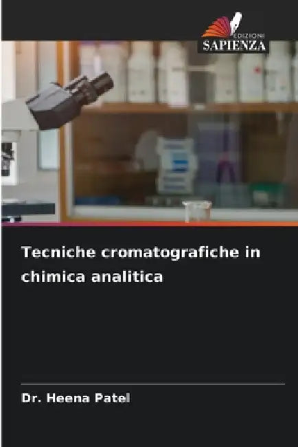 Tecniche cromatografiche in chimica analitica by Heena Patel