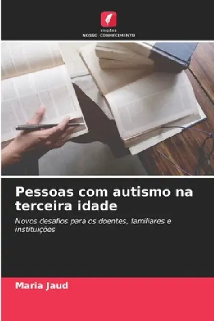 Pessoas com autismo na terceira idade by Maria Jaud