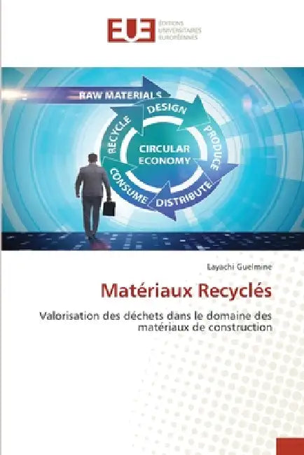 Matériaux Recyclés by Layachi Guelmine