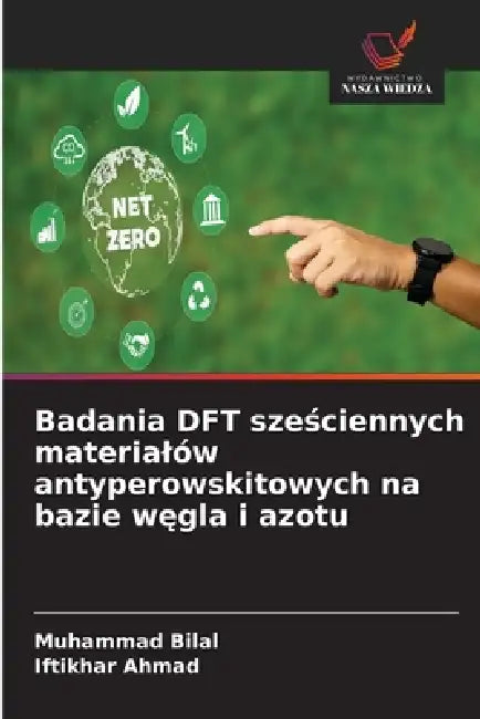 Badania DFT sześciennych materialów antyperowskitowych na bazie węgla i azotu by Muhammad Bilal, Iftikhar Ahmad