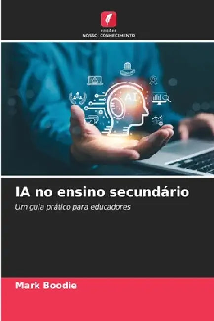 IA no ensino secundário by Mark Boodie