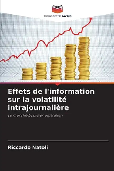 Effets de l'information sur la volatilité intrajournalière by Riccardo Natoli