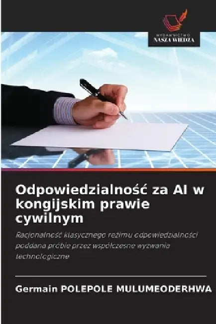 Odpowiedzialnośc za AI w kongijskim prawie cywilnym by Germain Polepole Mulumeoderhwa