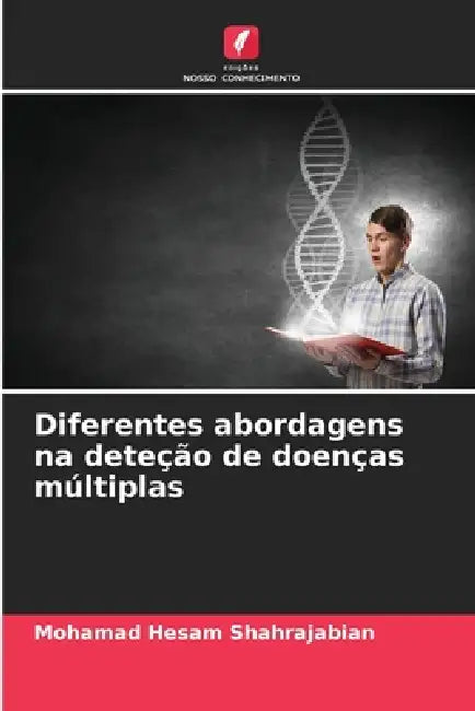 Diferentes abordagens na deteção de doenças múltiplas by Mohamad Hesam Shahrajabian