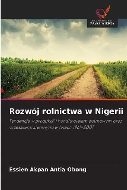Rozwój rolnictwa w Nigerii by Essien Akpan Antia Obong