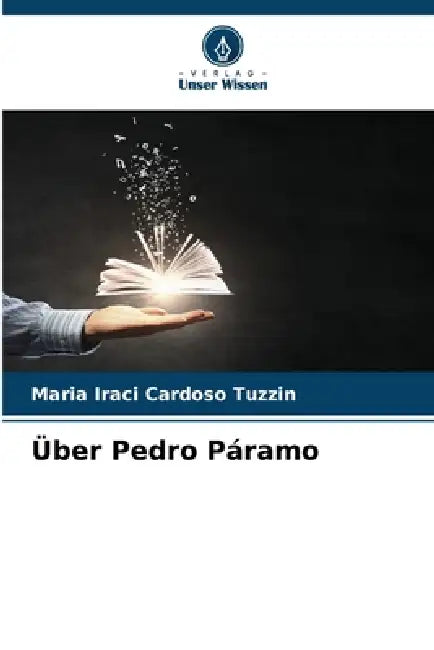 Über Pedro Páramo by Maria Iraci Cardoso Tuzzin