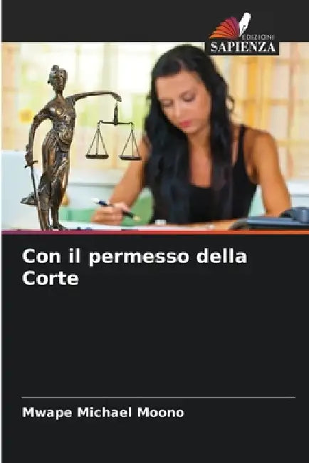 Con il permesso della Corte by Mwape Michael Moono