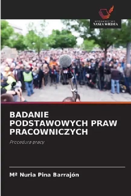 Badanie Podstawowych Praw Pracowniczych by Ma Nuria Pina Barrajón