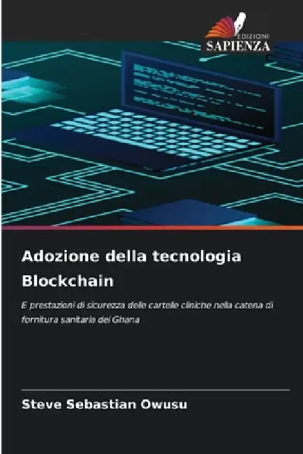 Adozione della tecnologia Blockchain by Steve Sebastian Owusu