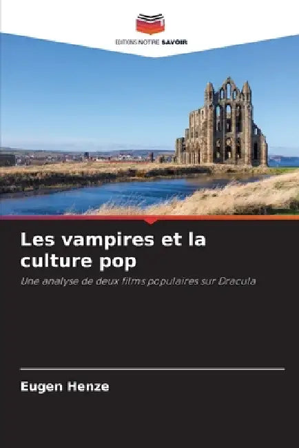Les vampires et la culture pop by Eugen Henze
